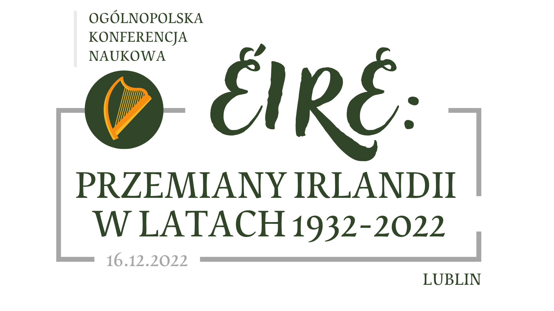 Zapraszamy na III edycje ogólnopolskiej irlandystycznej konferencji naukowej „Éire”