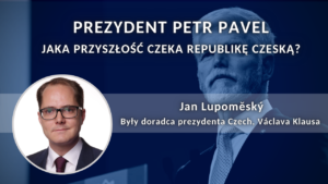 Prezydent Petr Pavel. Jaka Przyszłość czeka Republikę Czeską?